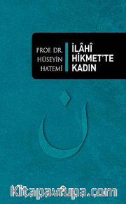 İlahi Hikmet'te Kadın