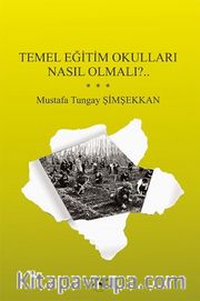 Temel Eğitim Okulları Nasıl Olmalı?