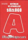 Deyimler ve Atasözleri Sözlüğü