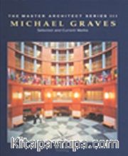 Michael Graves <br /> Selected and Current Works