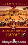 Osmanlı Sarayında Hayat