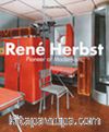 Rene Herbst & Pioneer of Modernism
