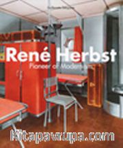 Rene Herbst <br /> Pioneer of Modernism