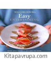 Easy Entertaining / Williams-Sonoma
