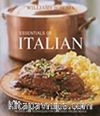 Essentials of Italian & Recipes and Techniques for Delicious Italian Meals / Williams-Sonoma