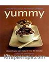 Yummy & Desserts You Can Make in 5 to 30 Minutes