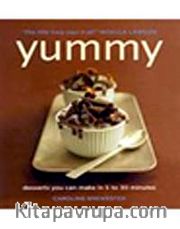 Yummy <br /> Desserts You Can Make in 5 to 30 Minutes