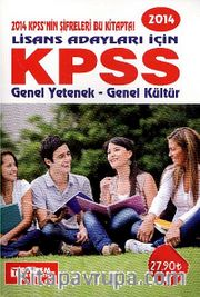 2014 KPSS Lisans Adayları İçin Genel Yetenek-Genel Kültür