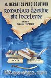 M. Necati Sepetçioğlu'nun Romanları Üzerine Bir İnceleme