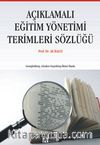 Açıklamalı Eğitim Yönetimi Terimleri Sözlüğü