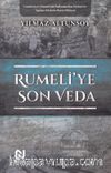 Rumeli’ye Son Veda