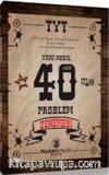 TYT Yeni Nesil Problemler 40 Deneme