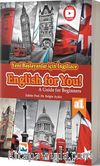 Yeni Başlayanlar için İngilizce English For YOU! - A Guide for Beginners (A1 – Seviyesi) Okuma, Yazma, Dinleme, Konuşma Becerileri