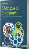 Döngüsel Ekonomi & Sürdürülebilir Üretim ve Tüketim Perspektifinden