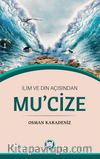 İlim ve Din Açısından Mucize