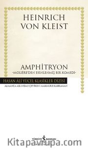 Amphitryon (Karton Kapak) <br /> Moliere’den Esinlenmiş Bir Komedi