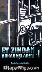 Ey Zindan Arkadaşlarım 1