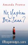 Ne Yaptım Ben Sana?