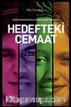 Hedefteki Cemaat & Bediüzzaman'dan Gülen'e Bir Davanın Anatomisi
