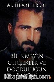 Bilinmeyen Gerçekler ve Doğruluğun Ölçüsü