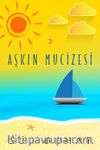 Aşkın Mucizesi