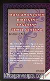 Müslümanların Birliğini Sağlayan Temel Esaslar