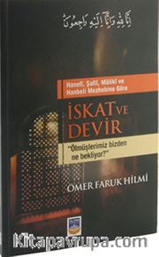 Hanefi Şafii, Maliki ve Hanbeli Mezhebine Göre İskat ve Devir