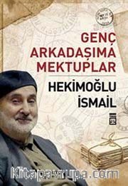 Genç Arkadaşıma Mektuplar