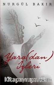Yara(dan) İzleri