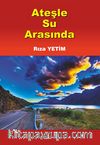 Ateşle Su Arasında