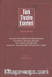 Türk Tiyatro Eserleri 2 / Tanzimat Dönemi