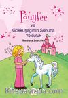 Ponyfee ve Gökkuşağının Sonuna Yolculuk
