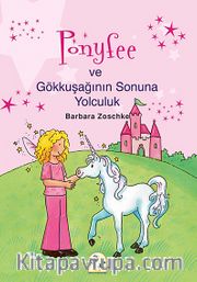 Ponyfee ve Gökkuşağının Sonuna Yolculuk