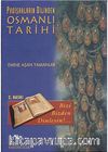 Padişahların Dilinden Osmanlı Tarihi