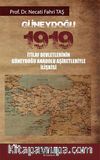 Güneydoğu 1919 İtilaf Devletlerinin Güneydoğu Anadolu Aşiretleriyle İlişkisi