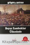 Beyaz Zambaklar Ülkesinde