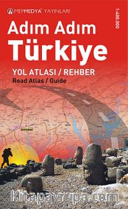 Adım Adım Türkiye Yol Atlası / Rehber