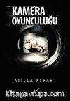 Kamera Oyunculuğu