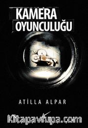 Kamera Oyunculuğu