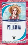 Pollyanna Dünya Çocuk Klasikleri (7-12 Yaş)