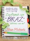 Zayıflamak İçin Biraz Vaktiniz Var mı?