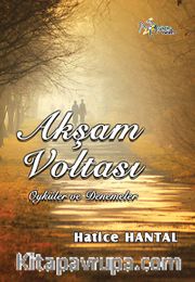 Akşam Voltası - Öyküler ve Denemeler