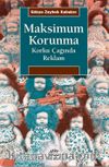 Maksimum Korunma & Korku Çağında Reklam