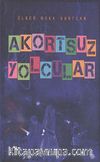 Akortsuz Yolcular