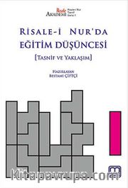 Risale-i Nur'da Eğitim Düşüncesi (Tasnif ve Yaklaşım)