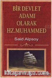 Bir Devlet Adamı Olarak Hz.Muhammed