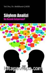 Söylem Analizi <br /> Ne Demek İstiyorsun?