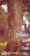 Hz. Muhammed'in (sav) Zikirleri ve Duaları