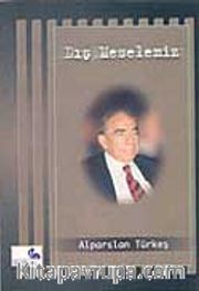 Dış Meselemiz