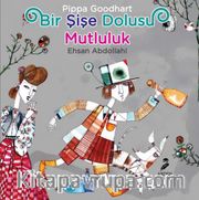 Bir Şişe Dolusu Mutluluk